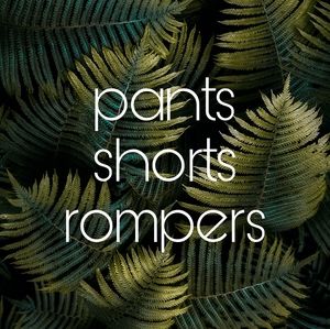 Work slacks, cute rompers...